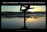 Best Practices For Maintaining Work-Life Balance Daily Best Practices For Maintaining Work-Life Balance Daily