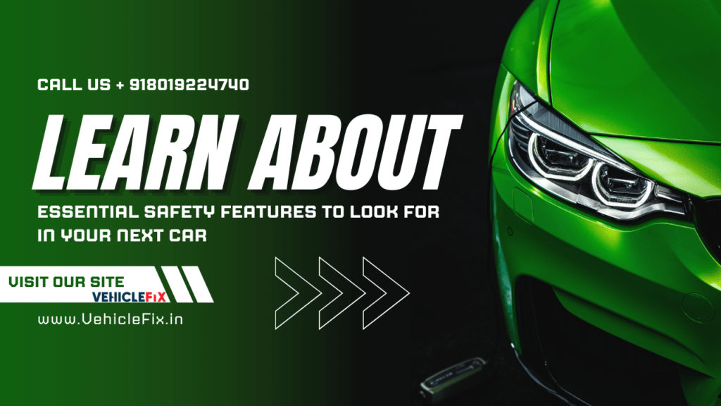 What Features To Look For In A Safety-Rated Vehicle