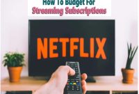 How To Get The Most Out Of Your Streaming Subscriptions Today